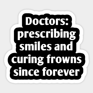 Doctor emotional heart touching Quote Sticker